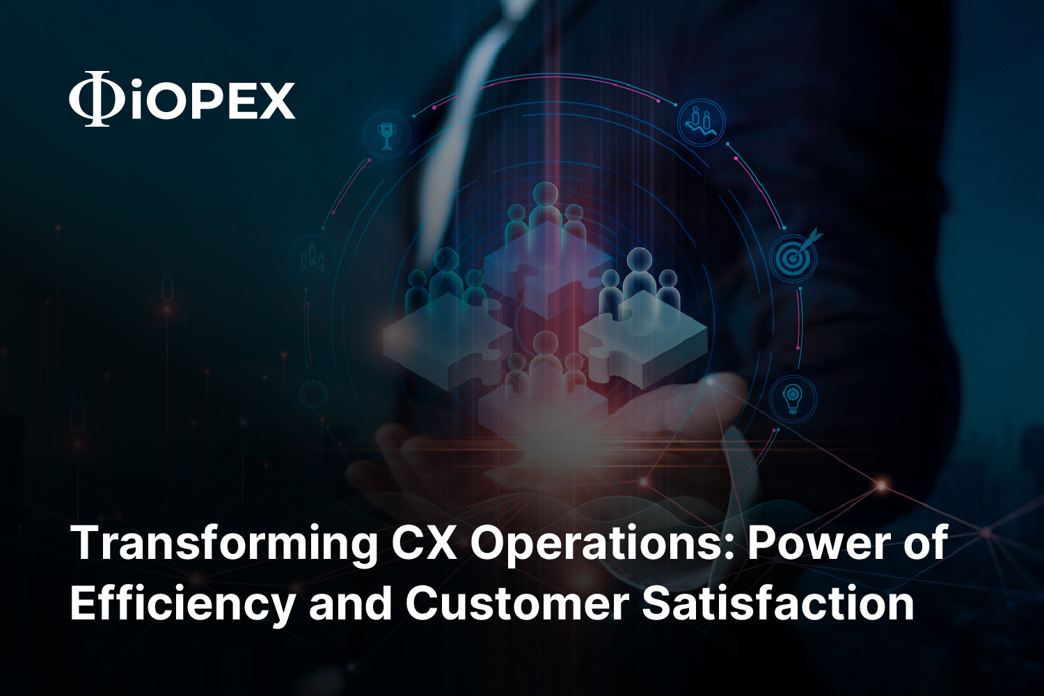 Transforming CX Operations: Power of Efficiency and Customer Satisfaction